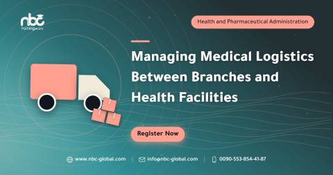 Managing Medical Logistics Between Branches and Health Facilities