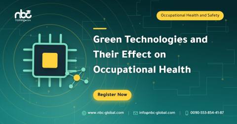 Green Technologies and Their Effect on Occupational Health