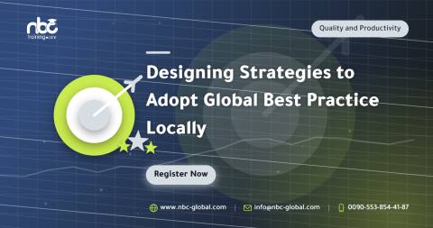 Designing Strategies to Adopt Global Best Practice Locally