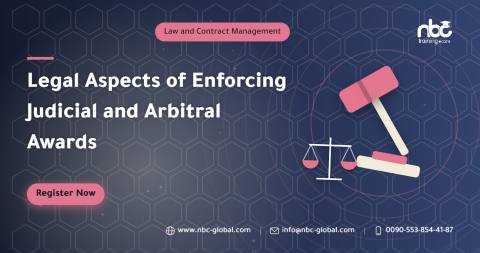 Legal Aspects of Enforcing Judicial and Arbitral Awards