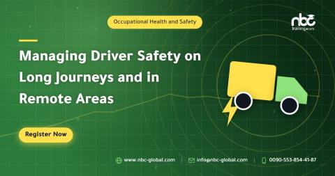 Managing Driver Safety on Long Journeys and in Remote Areas