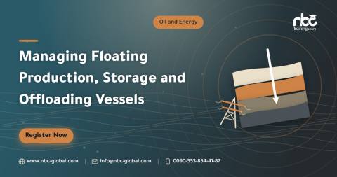 Managing Floating Production, Storage and Offloading Vessels