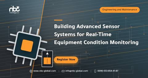 Building Advanced Sensor Systems for Real-Time Equipment Condition Monitoring