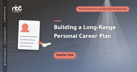 Building a Long-Range Personal Career Plan