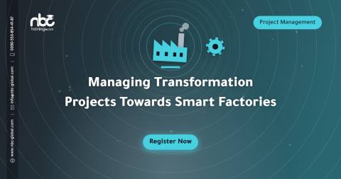 Managing Transformation Projects Towards Smart Factories