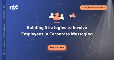 Building Strategies to Involve Employees in Corporate Messaging