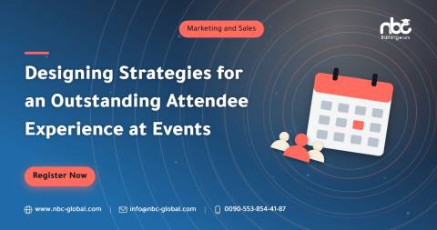 Designing Strategies for an Outstanding Attendee Experience at Events