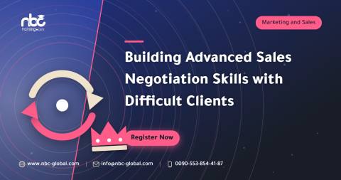 Building Advanced Sales Negotiation Skills with Difficult Clients