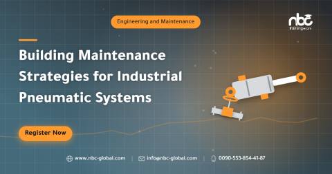 Building Maintenance Strategies for Industrial Pneumatic Systems