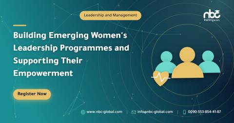 Building Emerging Women's Leadership Programmes and Supporting Their Empowerment