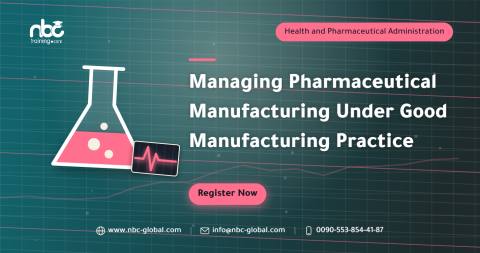 Managing Pharmaceutical Manufacturing Under Good Manufacturing Practice