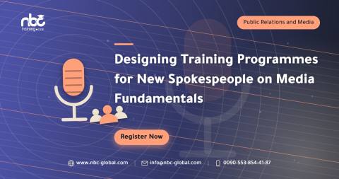 Designing Training Programmes for New Spokespeople on Media Fundamentals