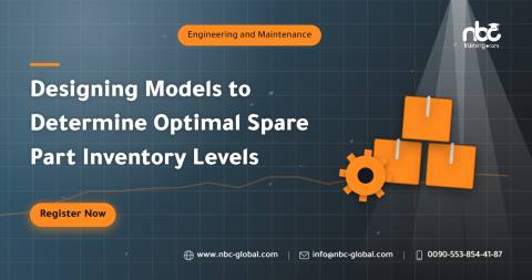 Designing Models to Determine Optimal Spare Part Inventory Levels