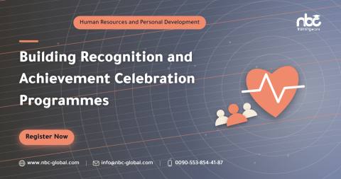 Building Recognition and Achievement Celebration Programmes