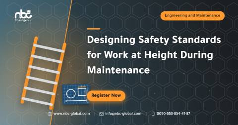 Designing Safety Standards for Work at Height During Maintenance