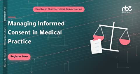 Managing Informed Consent in Medical Practice