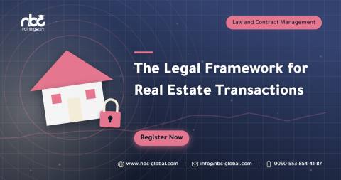 The Legal Framework for Real Estate Transactions