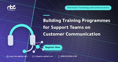 Building Training Programmes for Support Teams on Customer Communication