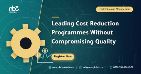 Leading Cost Reduction Programmes Without Compromising Quality