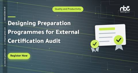 Designing Preparation Programmes for External Certification Audit