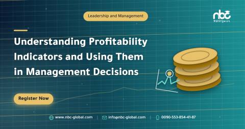 Understanding Profitability Indicators and Using Them in Management Decisions