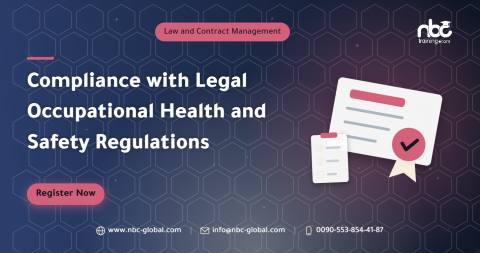 Compliance with Legal Occupational Health and Safety Regulations