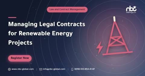 Managing Legal Contracts for Renewable Energy Projects