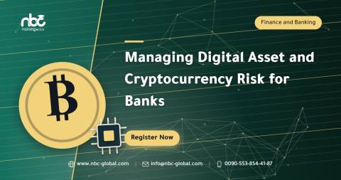 Managing Digital Asset and Cryptocurrency Risk for Banks