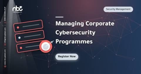 Managing Corporate Cybersecurity Programmes