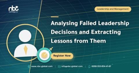 Analysing Failed Leadership Decisions and Extracting Lessons from Them