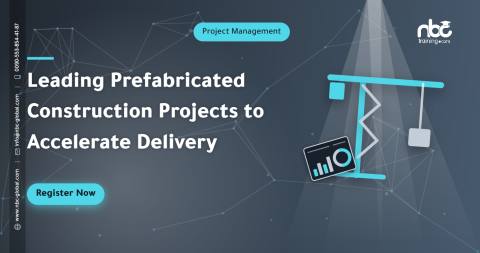 Leading Prefabricated Construction Projects to Accelerate Delivery
