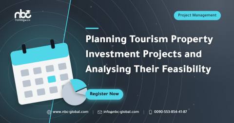 Planning Tourism Property Investment Projects and Analysing Their Feasibility