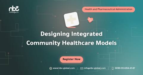Designing Integrated Community Healthcare Models