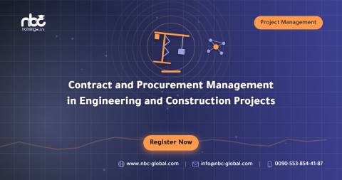 Contract and Procurement Management in Engineering and Construction Projects