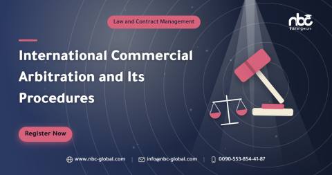 International Commercial Arbitration and Its Procedures