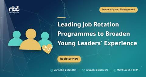 Leading Job Rotation Programmes to Broaden Young Leaders' Experience