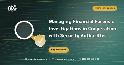 Managing Financial Forensic Investigations in Cooperation with Security Authorities