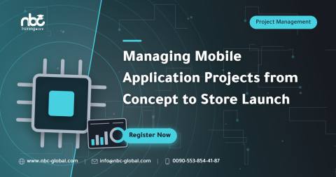 Managing Mobile Application Projects from Concept to Store Launch