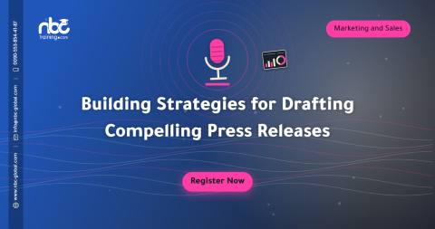 Building Strategies for Drafting Compelling Press Releases