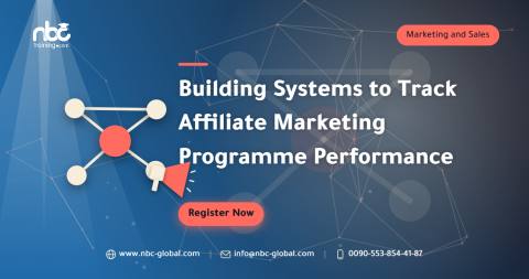 Building Systems to Track Affiliate Marketing Programme Performance