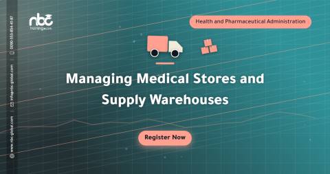 Managing Medical Stores and Supply Warehouses