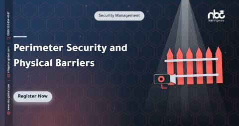 Perimeter Security and Physical Barriers