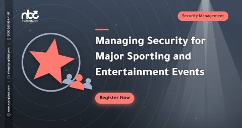 Managing Security for Major Sporting and Entertainment Events