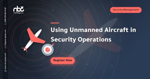 Using Unmanned Aircraft in Security Operations