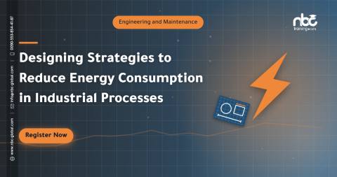 Designing Strategies to Reduce Energy Consumption in Industrial Processes