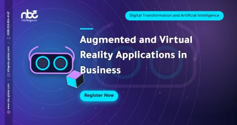 Augmented and Virtual Reality Applications in Business