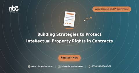 Building Strategies to Protect Intellectual Property Rights in Contracts