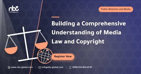 Building a Comprehensive Understanding of Media Law and Copyright