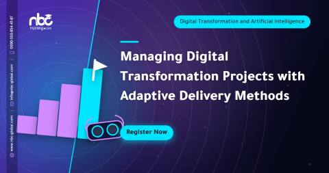 Managing Digital Transformation Projects with Adaptive Delivery Methods