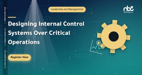 Designing Internal Control Systems Over Critical Operations